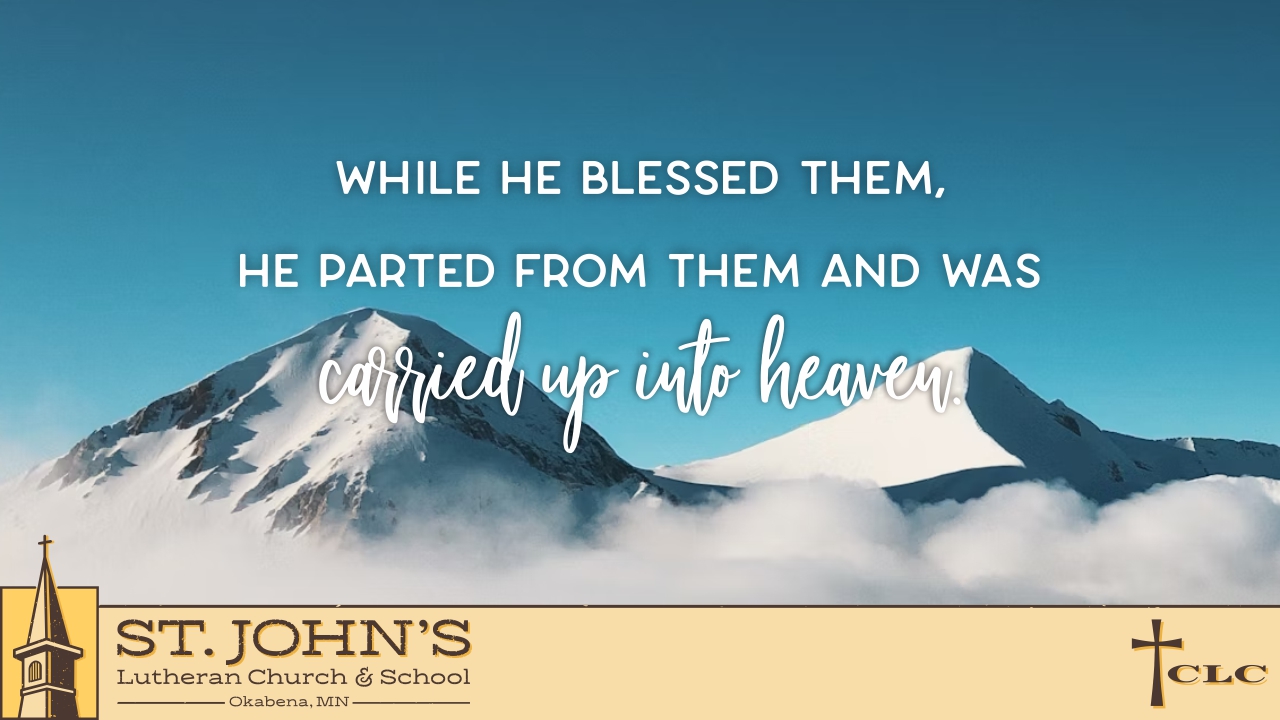 Ascension Sunday – June 1, 2025